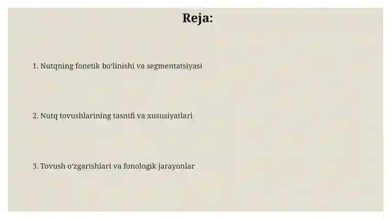 Nutqning fonetik bo'linishi.Nutq tovushlarining o'zgarishlari 2