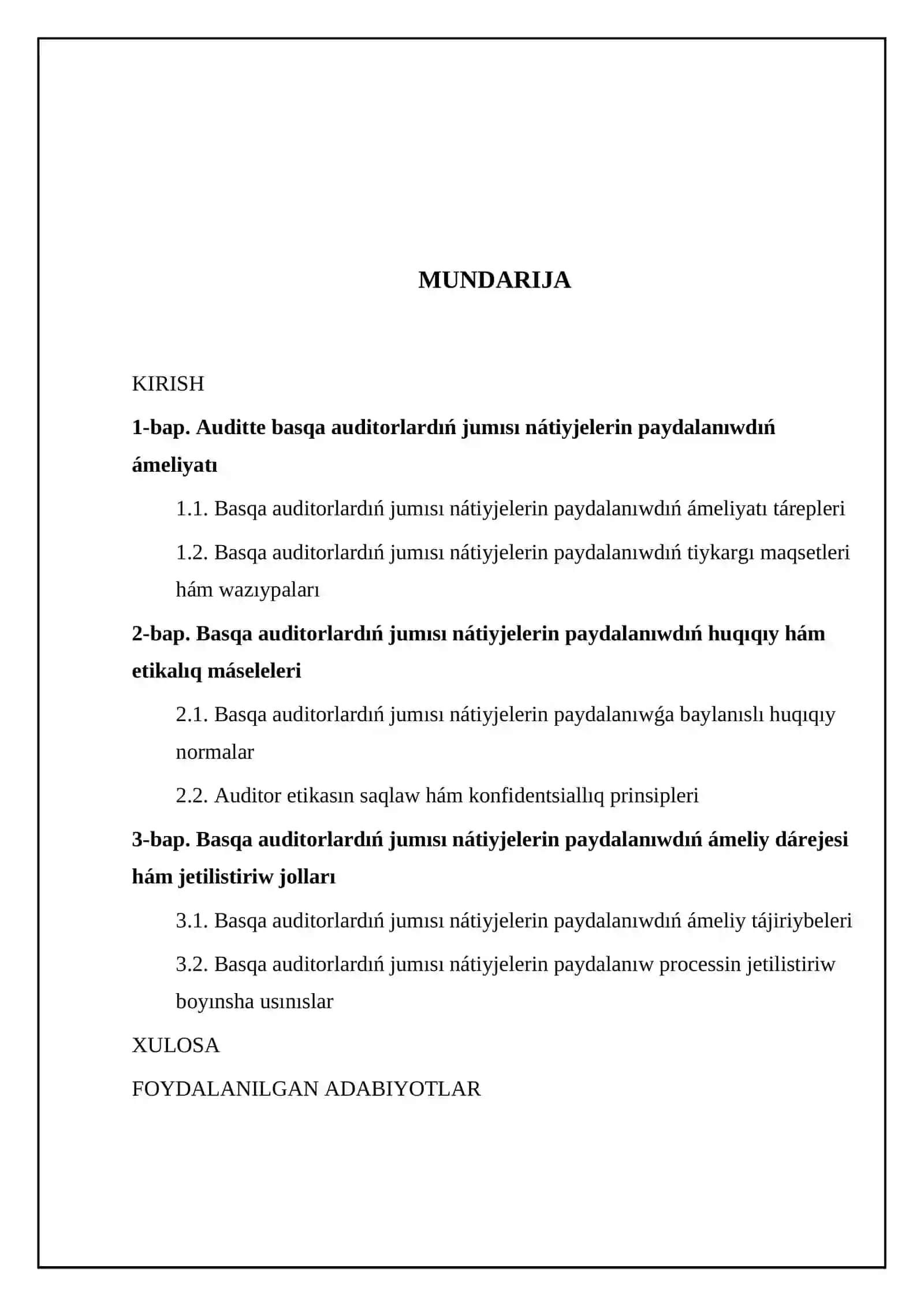 Auditte basqa auditorlardıń jumısı nátiyjelerinen paydalanıw 2