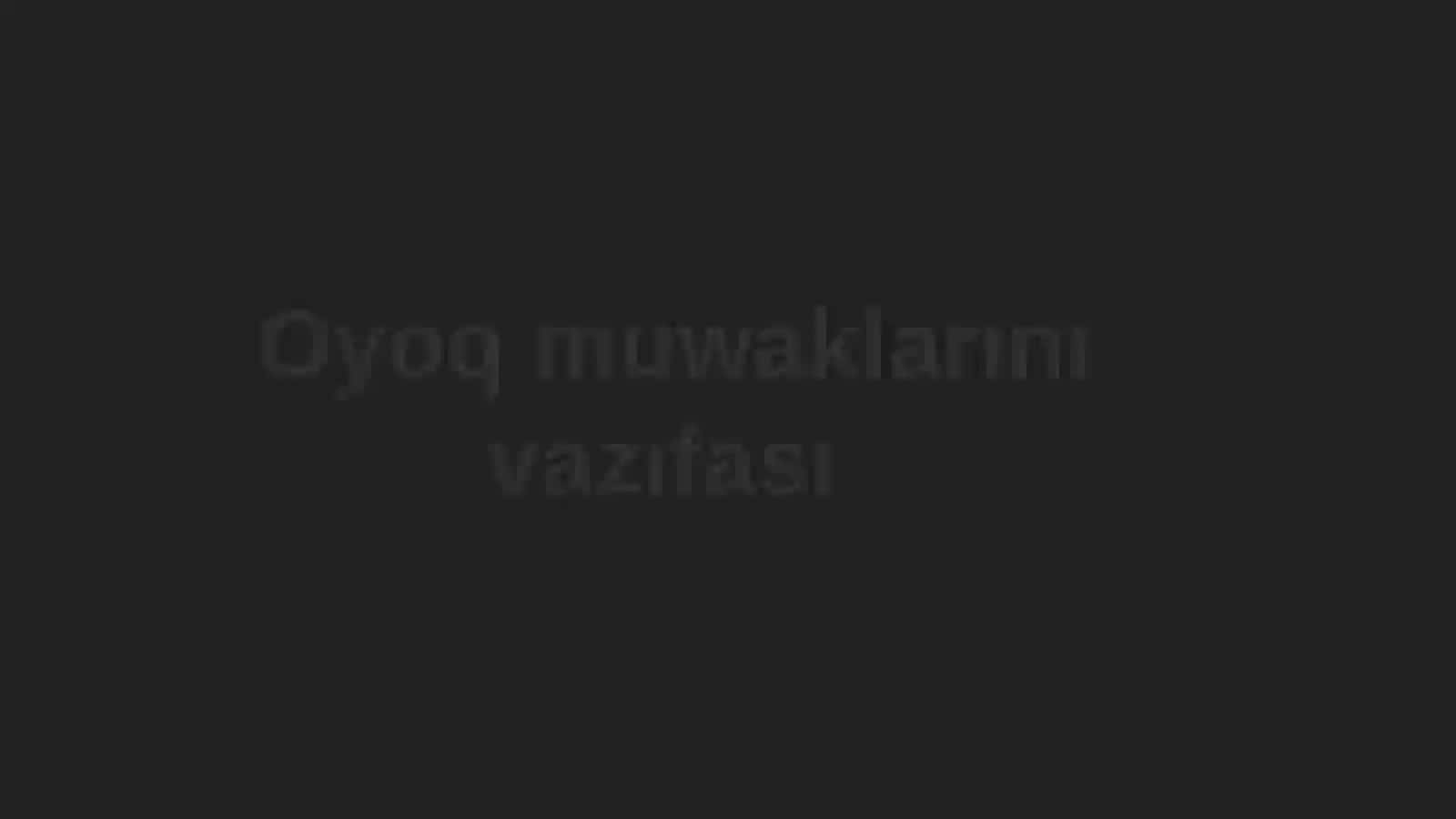 Oyoq muwaklarını vazıfası 2