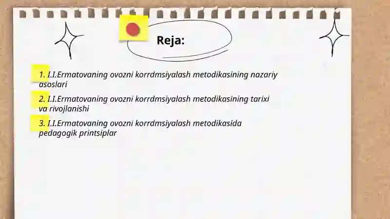 I.I.Ermatovaning ovozni korrdmsiyalash metodikasi 2