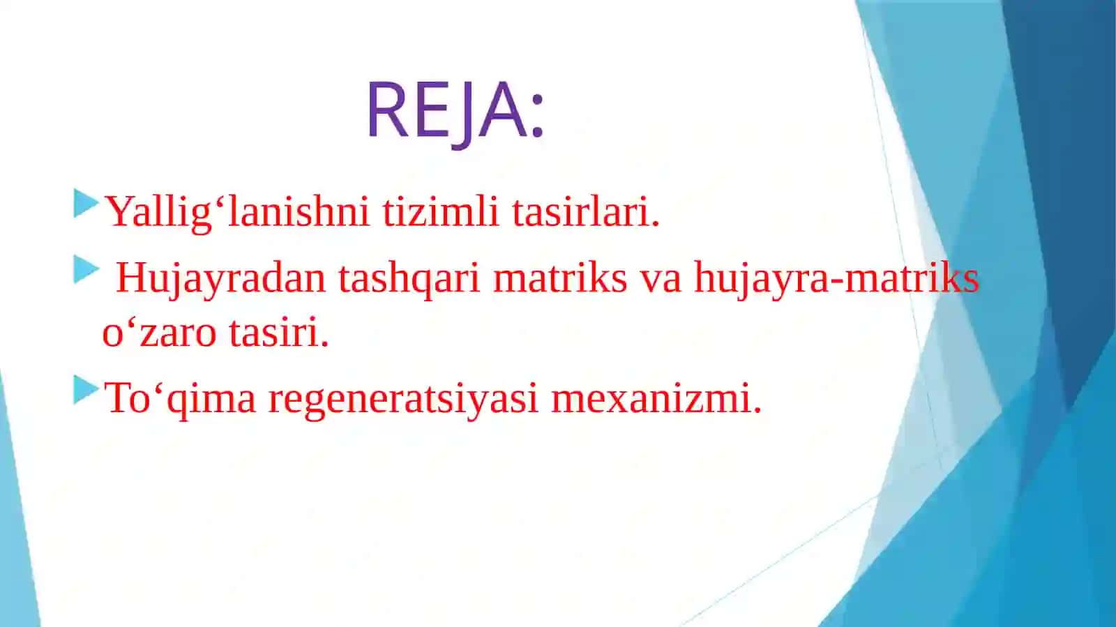 Yallig‘lanishning tizimli tasirlari. Hujayradan tashqari matriks va hujayra-matriks o‘zaro tasiri. To‘qima regeneratsiyasi mexanizmi 2