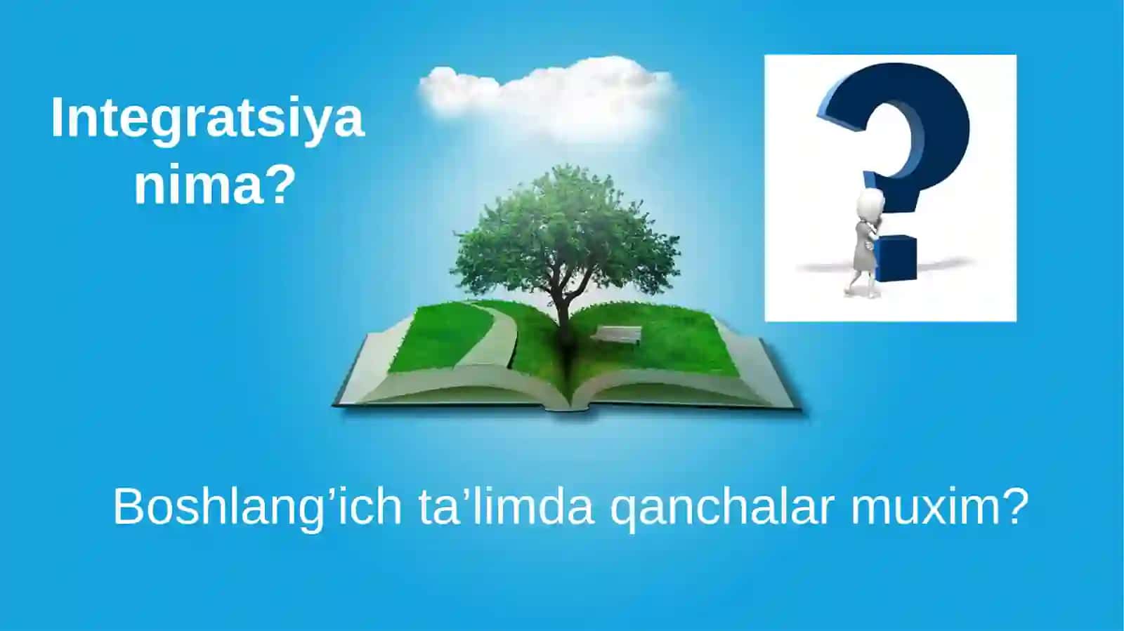 Integratsiyalashgan darslarni olib borish bosqichlari 2