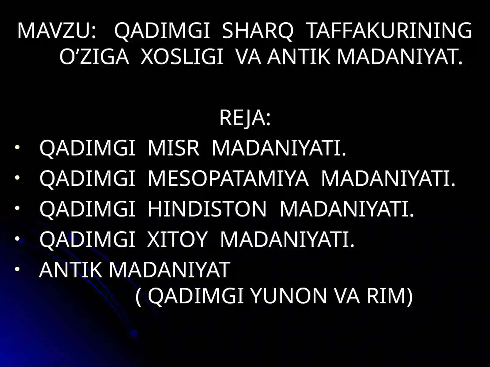 Qadimgi Sharq Taffakurining O’ziga Xosligi va Antik Madaniyat 2