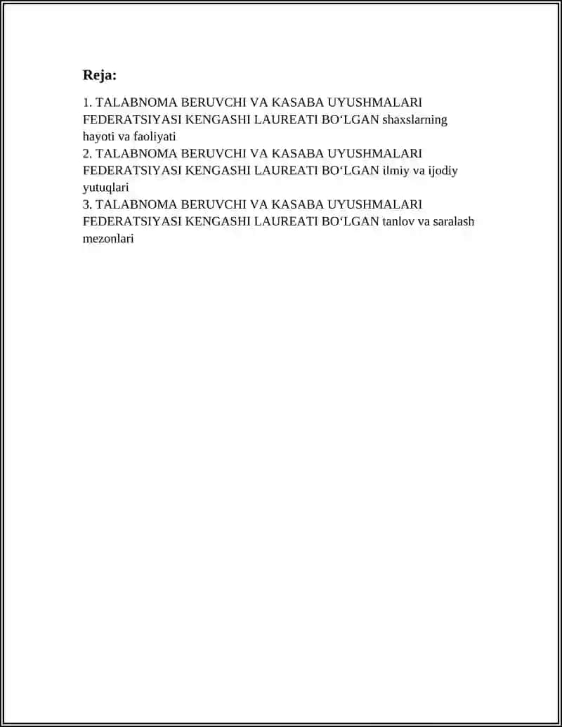 TALABNOMA BERUVCHI VA KASABA UYUSHMALARI FEDERATSIYASI KENGASHI LAUREATI BOʻLGAN 2