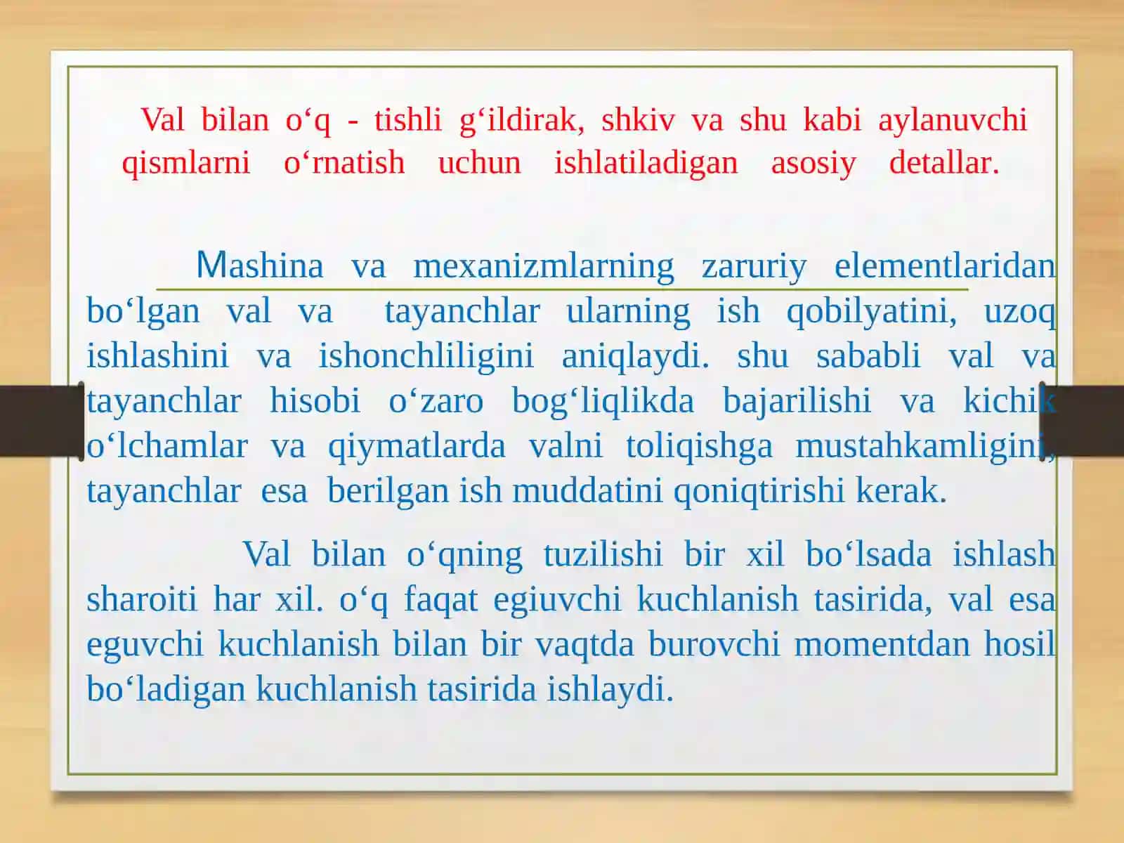 VALLAR VA O‘QLAR. ULARNI HISOBLASH USULLARI. PODSHIPNIKLAR VA MUFTALAR 2
