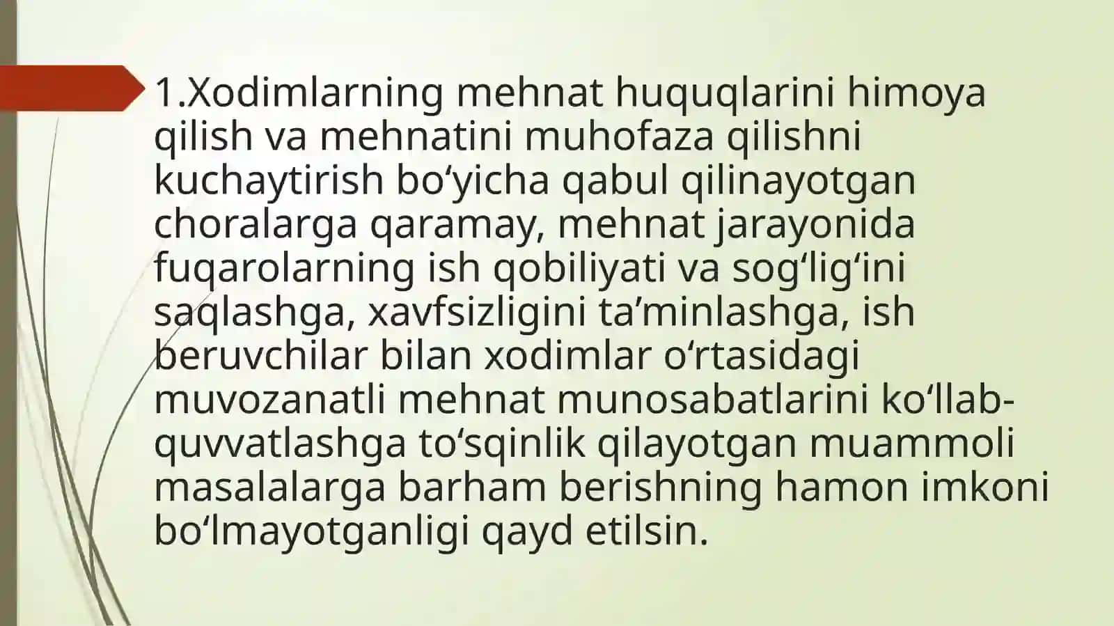 MEHNATORGANLARI TUZILMASINI TAKOMILLASHTIRISH VA FUQAROLARNING MEHNAT HUQUQLARINI HIMOYA QILISH VA MEHNATINI MUHOFAZA QILISH TIZIMINI KUCHAYTIRISH CHORA-TADBIRLARITO‘G‘RISIDA 2