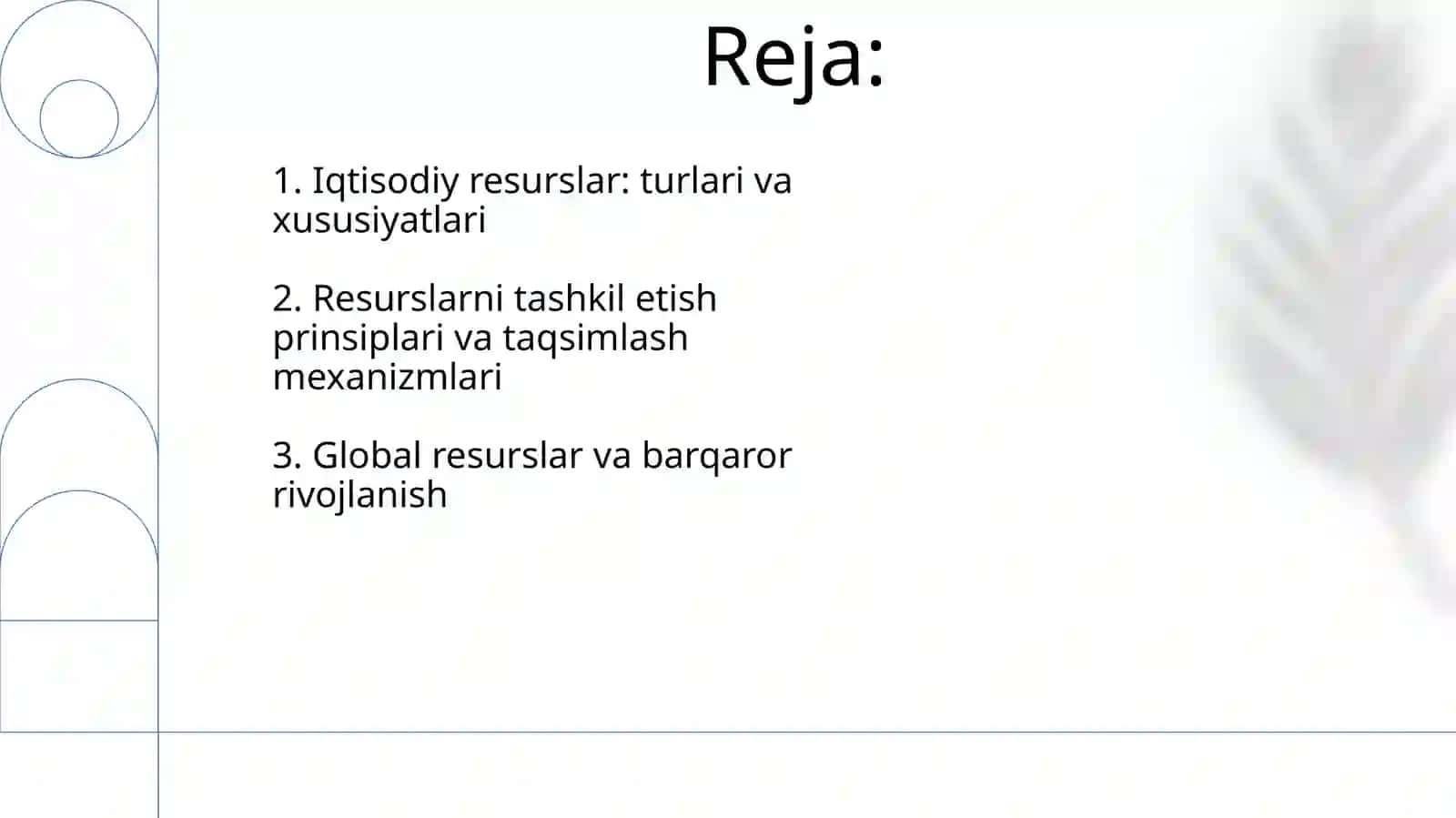 Iqtisodiy manbalarni turlari va ularni tashkil qilishni asosiy printsiplari 2