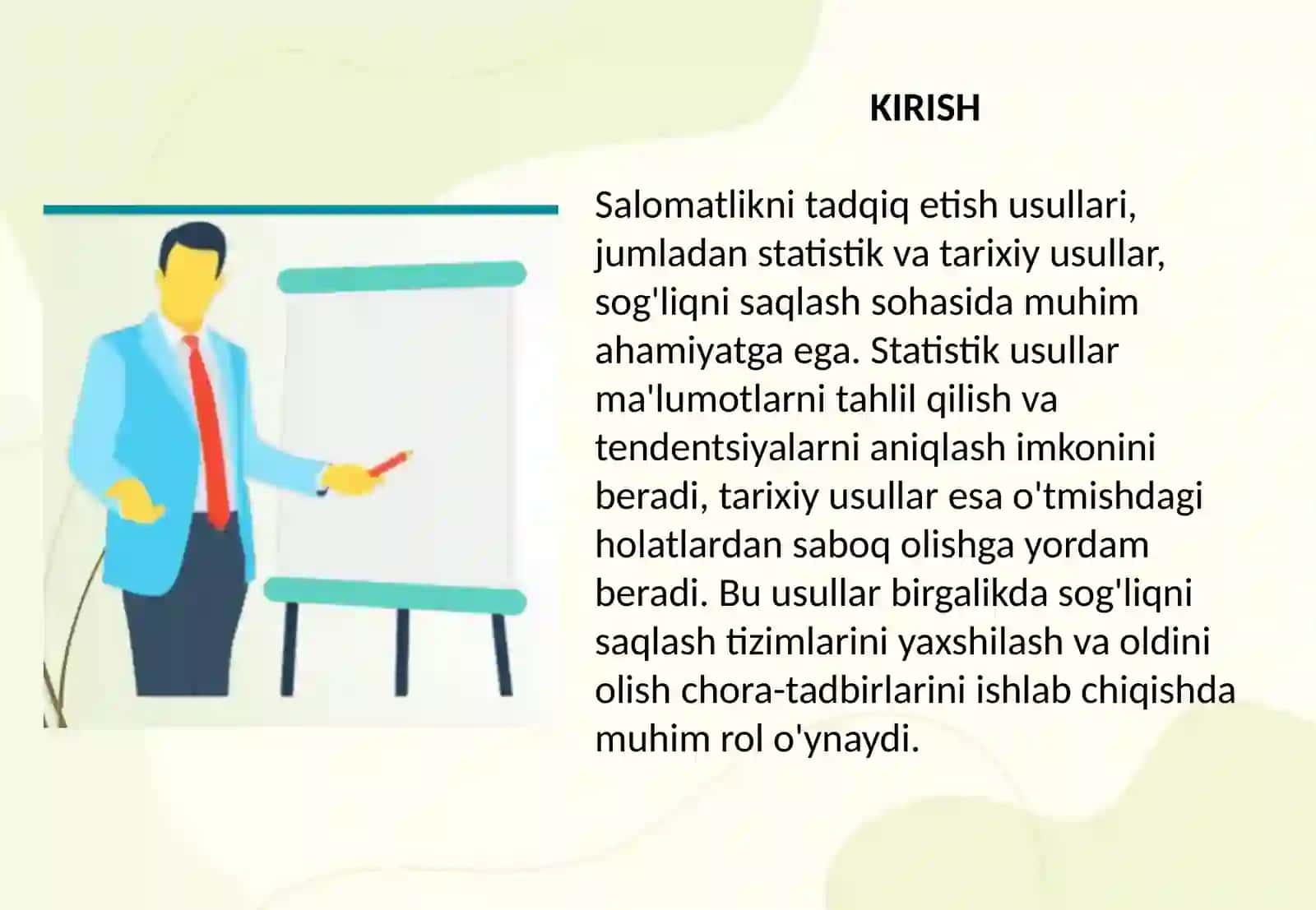 Salomatlikni tadqiq etish usullari statistik usul, tarixiy usul 2