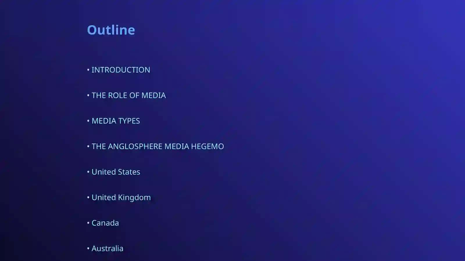 THE MEDIA LANDSCAPE: INFLUENCE AND GLOBAL REACH 2