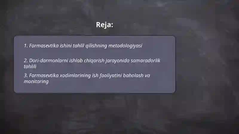 Farmasevtika ishini tahlil qilish,farmasevtikada boshqaruv, farmasevtik iqtisodiyot,modularity, maqsad va vazifalari 2