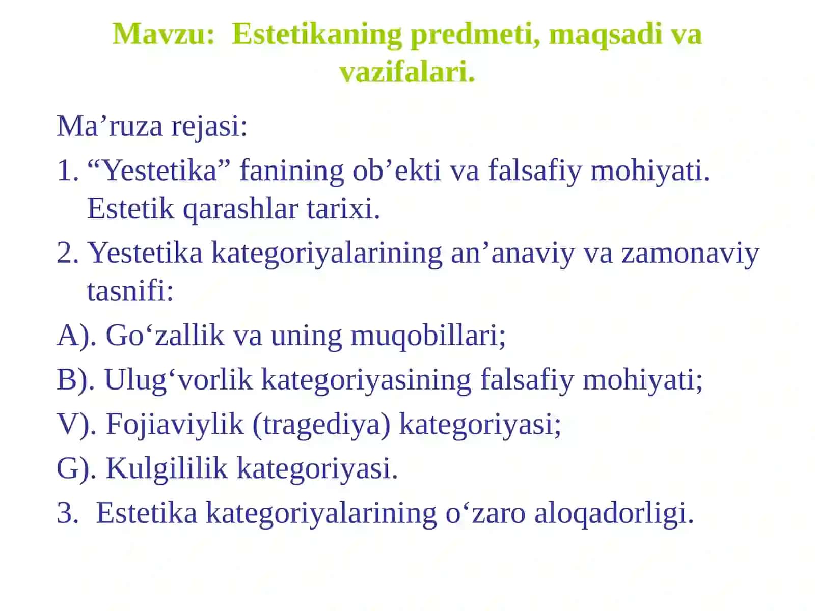 Estetikaning predmeti, maqsadi va vazifalari 2