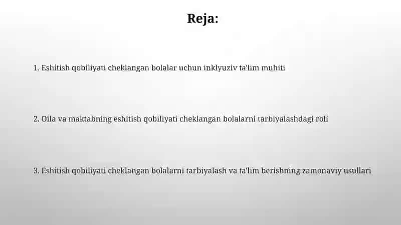 Eshitishida nuqsoni boʻlgan bolalarning taʼlim tarbiyasi 2