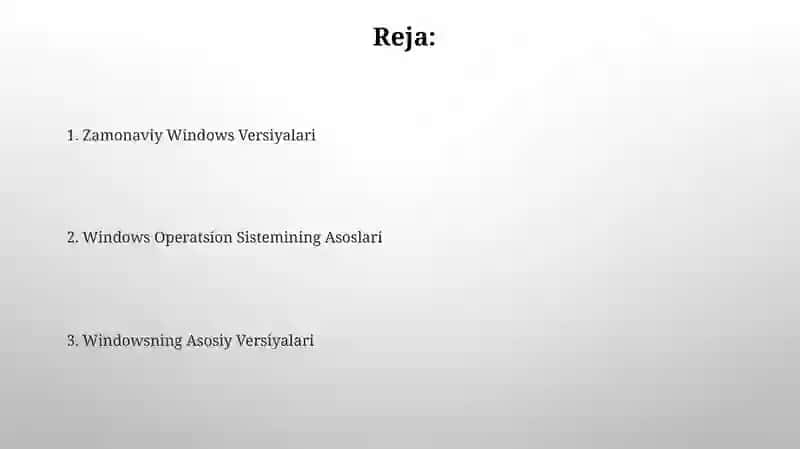 Windows operatsion tizimi haqida tushuncha,uning versiyalari 2