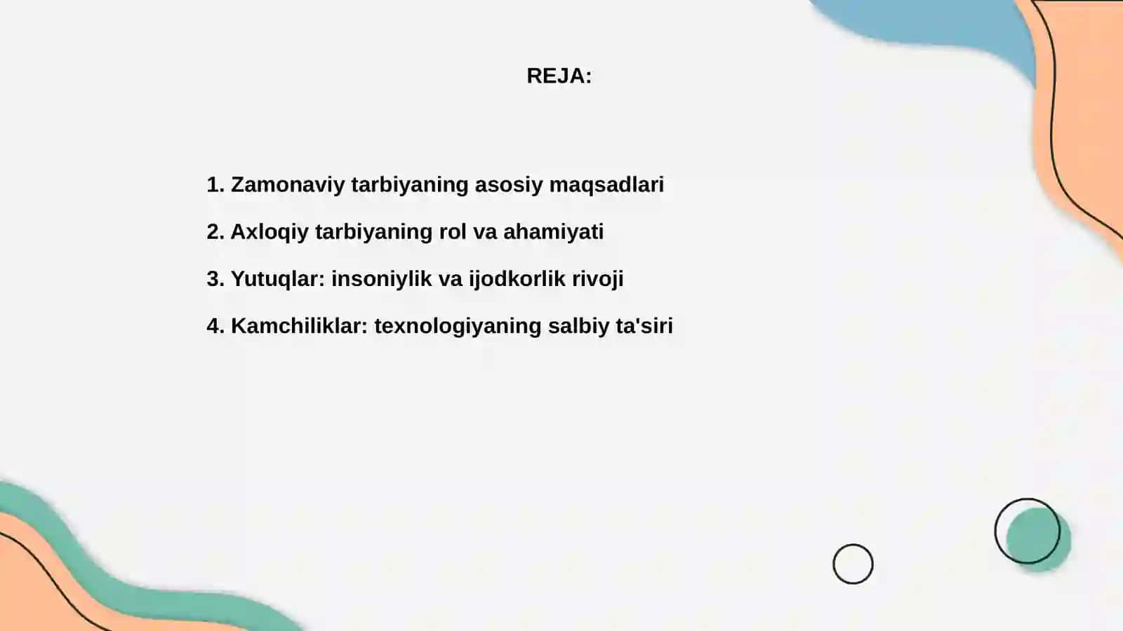 Zamonaviy va axloqiy tarbiyaning yutuqlari va kamchiliklari 2