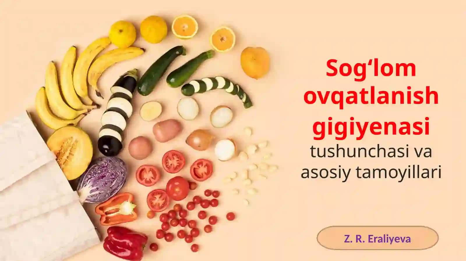 Sog‘lom ovqatlanish gigiyenasitushunchasi va asosiy tamoyillari 2