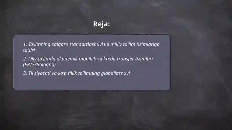 Ta'limning xalqarolashuvi va globallashuvi tendensiyalari hamda o'ziga xosliklari 2