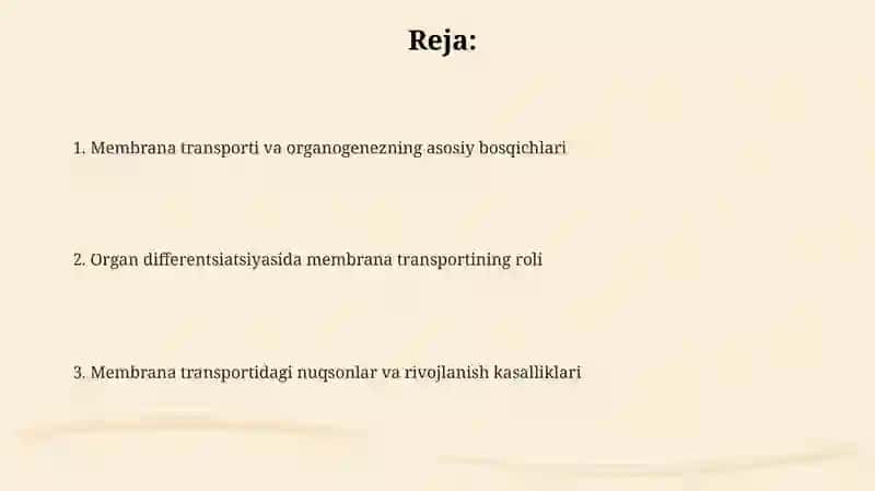 Membrana transporti va organogenezning asosiy bosqichlari 2