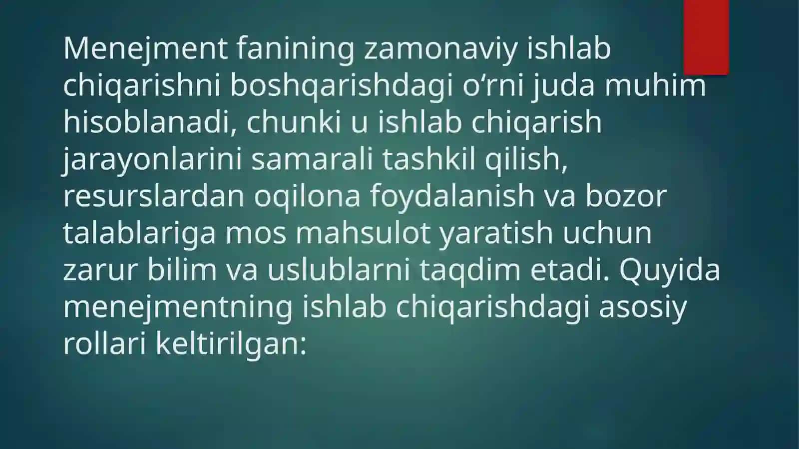 Menejment fanini zamonaviy ishlab chiqarishni Boshqarishdagi o'rni 2