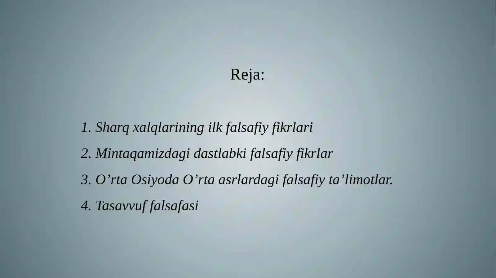 Falsafiy taraqqiyotibosqichlari-sharq falsafasi 2