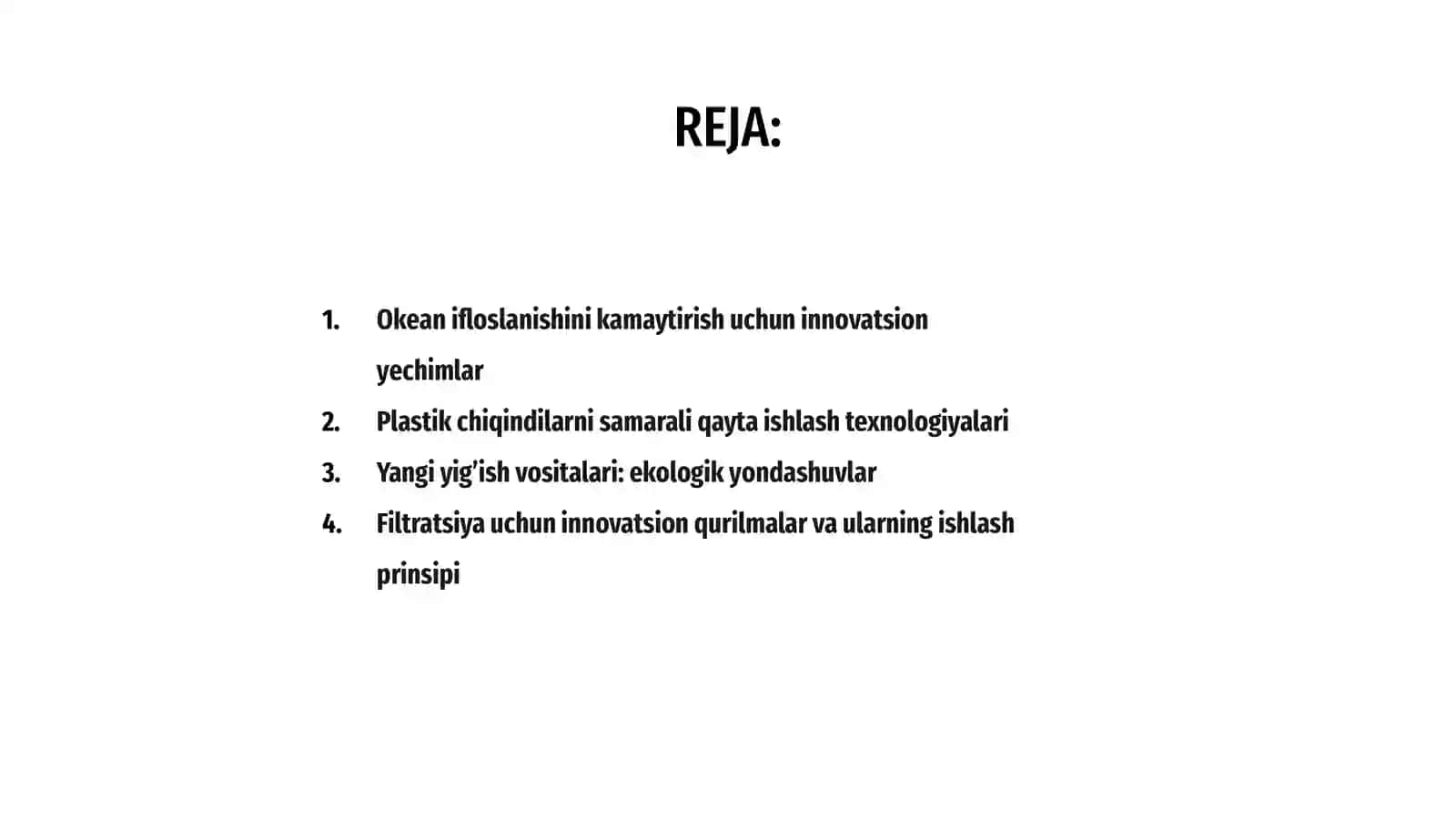 Okean ifloslanishini kamaytirish boʼyicha innovatsion gʼoya (Plastik chiqindilarni qayta ishlash,yigʼish yoki filtratsiya qilish uchun yangicha vosita) 2