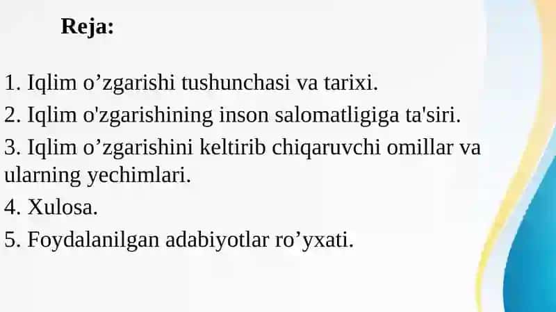 Iqlim o'zgarishini keltirib chiqaruvchi manbalar va omillar. 2