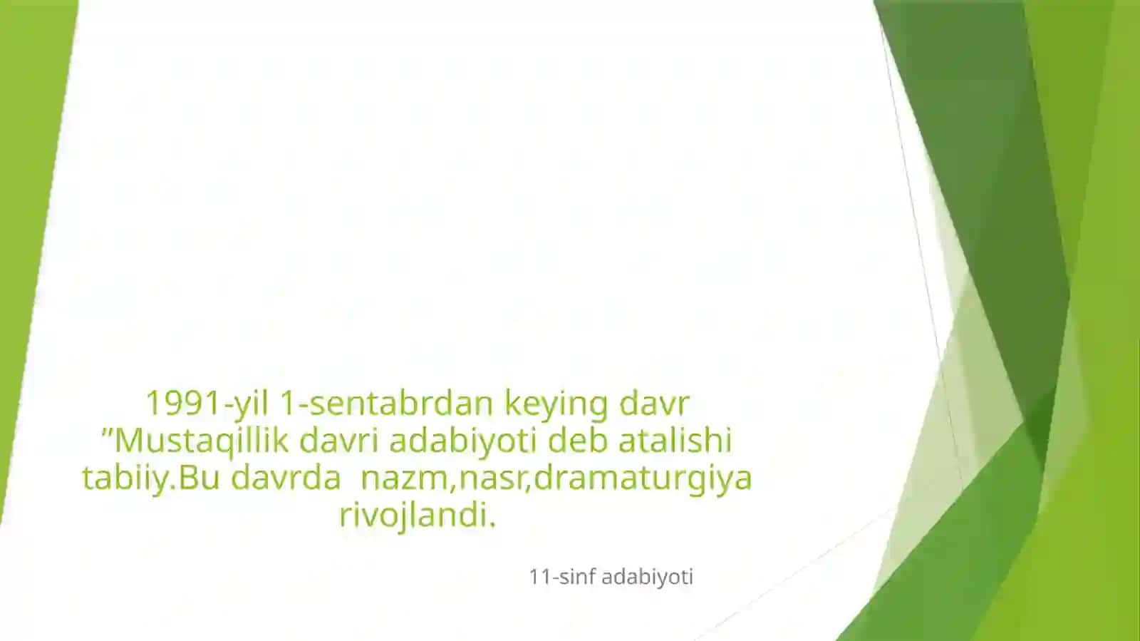 11-sinf o‘quvchilari uchun adabiyot fanidan tayyorlagan slaydi 2