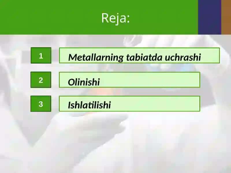 Metallarning tabiatdagi tarqalishi, olinishi va ishlatilishi 2