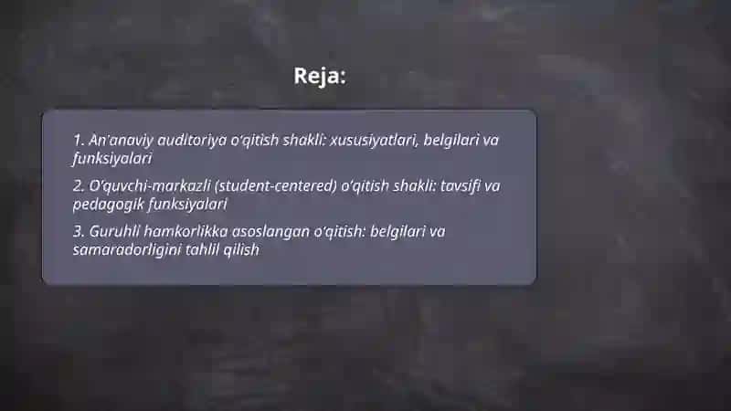 Taʼlim tizimida oʻqitish shakllari, ularning xususiyatlari, belgilari va funksiyalarini oʻrganish va tahlil qilish 2