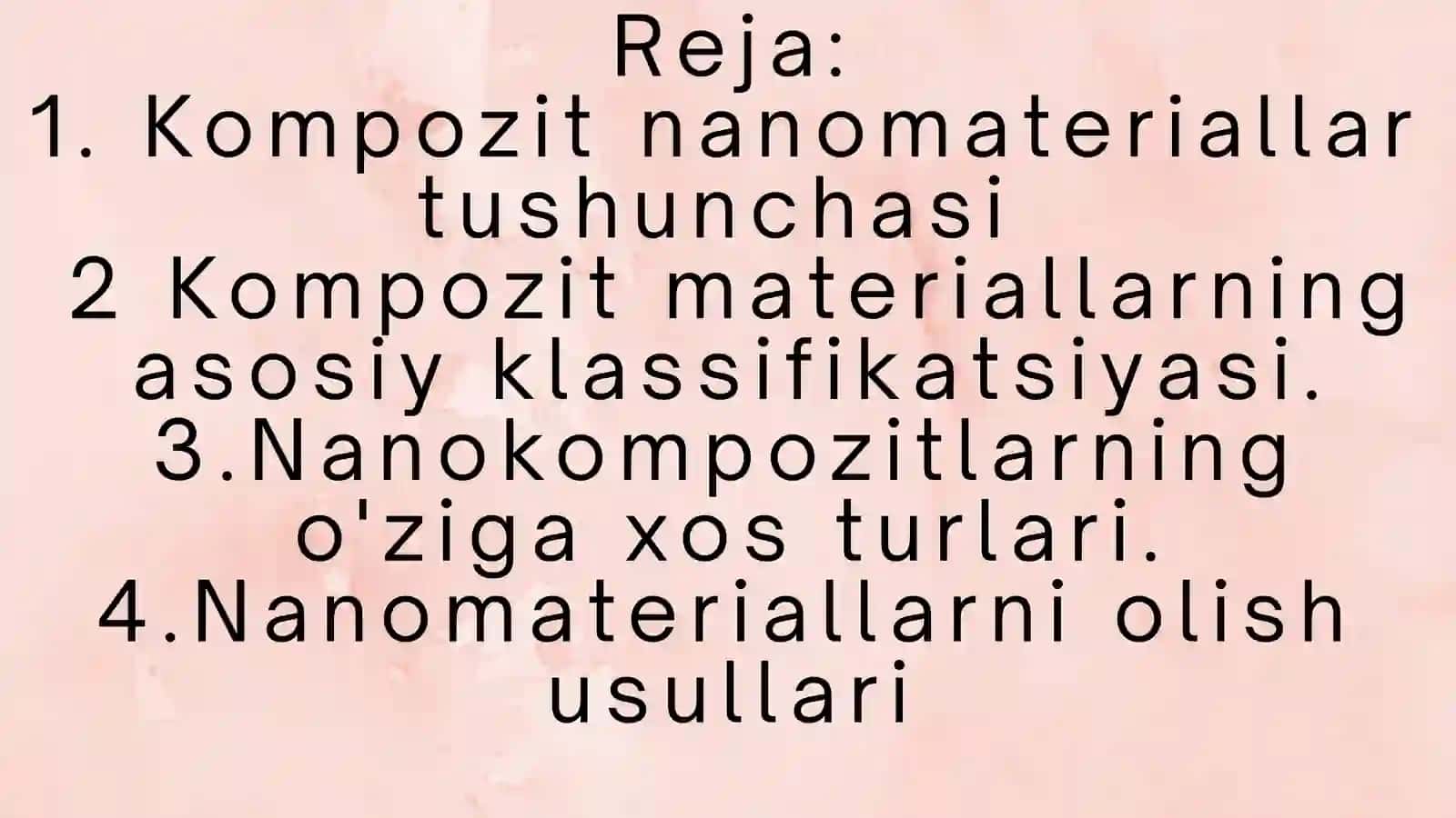 Kompozit nanomateriallar. kompozit materiallar klassifikatsiyasi 2