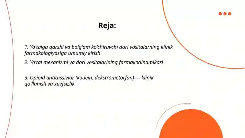 Yo'talga qarshi va balg'am ko'chiruvchi dori vositalarni kilinik farmakologiyasi 2