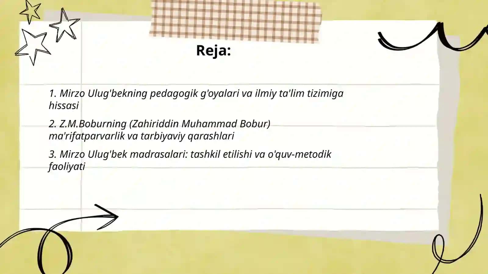 Mirzo Ulug'bek, Z.M.Boburlarning pedagogik g'oyalari va ma'rifatparvarlik xizmatlari 2