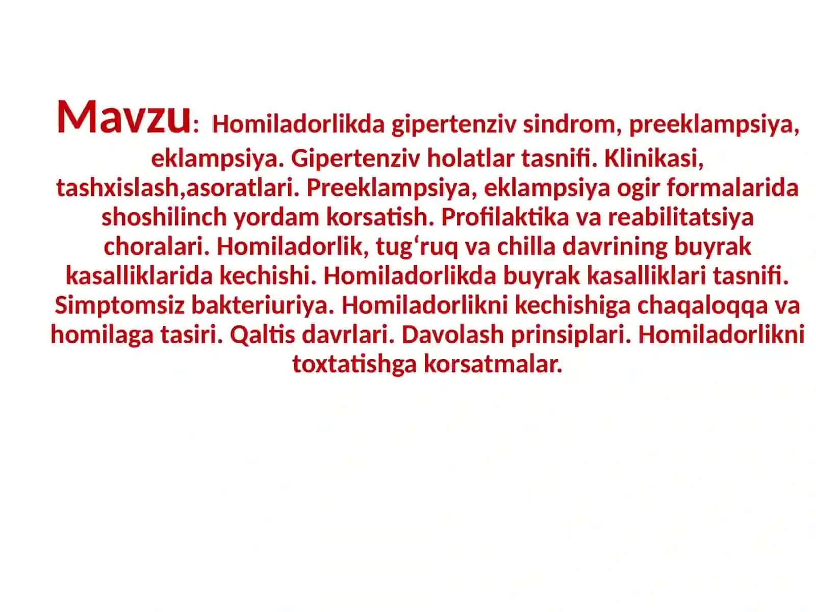 Homiladorlikda
gipertenziv
sindrom, preeklampsiya
eklampsiya 2