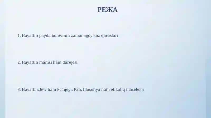 Hayattıń payda bolıwı haqqındaǵı házirgi zaman kóz qarasları 2