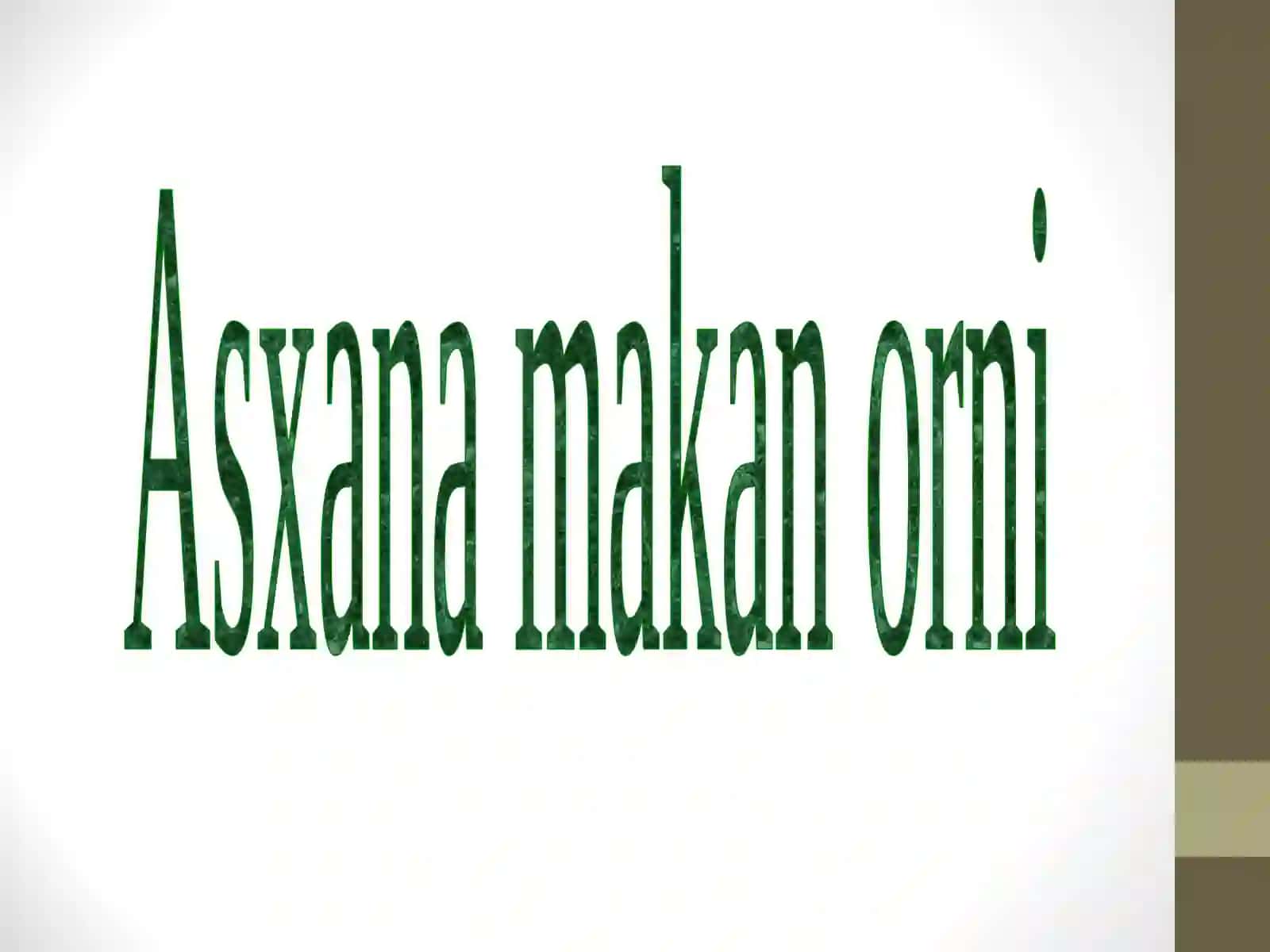 Asxana makan orni 2