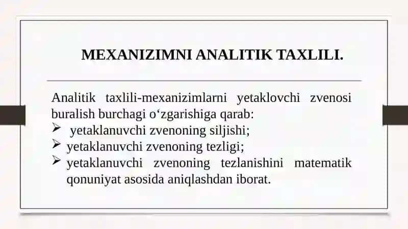Analitik usulida mexanizmlarni kinematik taxlili 2