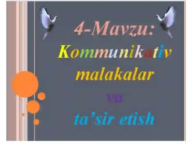 Kommunikativ malakalar va ta'sir ko'rsatish 2