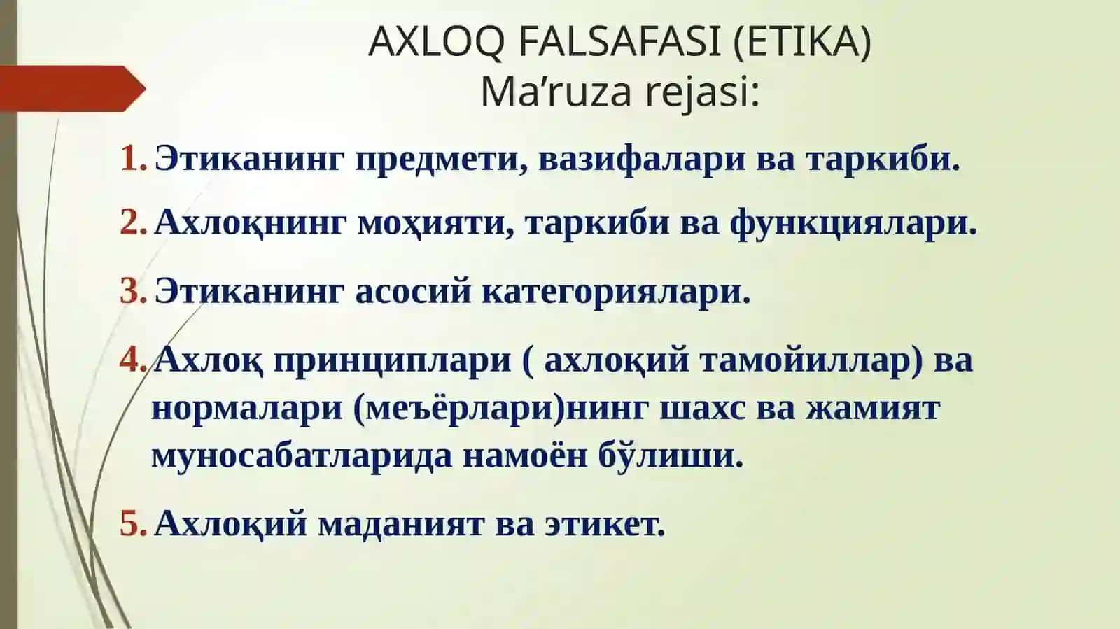 AXLOQ FALSAFASI (ETIKA)Ma’ruza rejasi 2