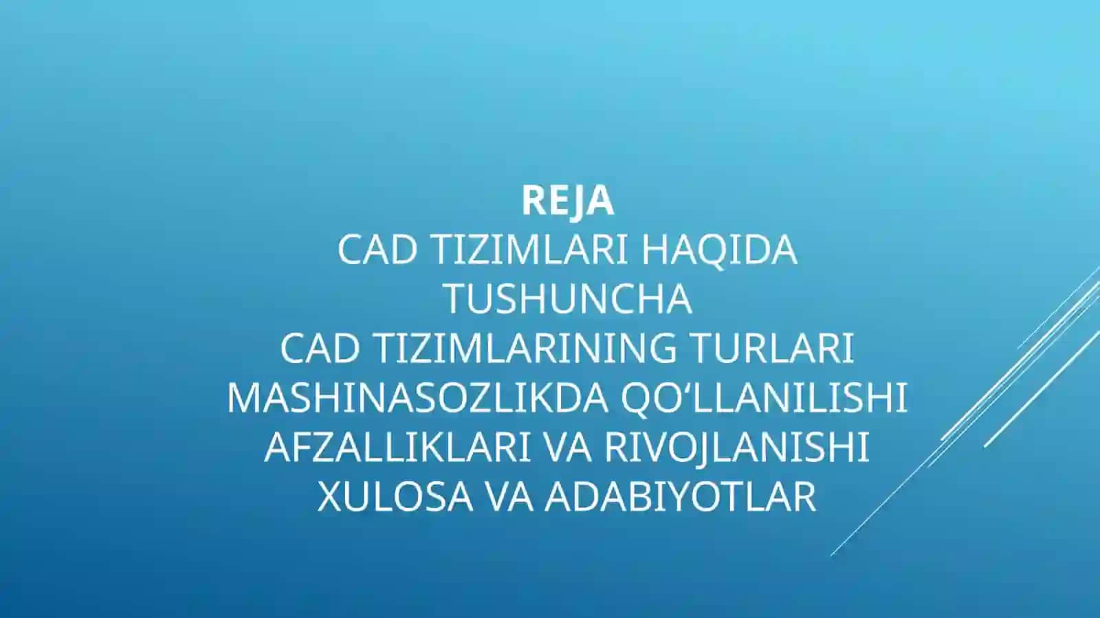 MASHINASOZLIKDA KOMPYUTER YORDAMIDA LOYIHALASH TIZIMLARI 2