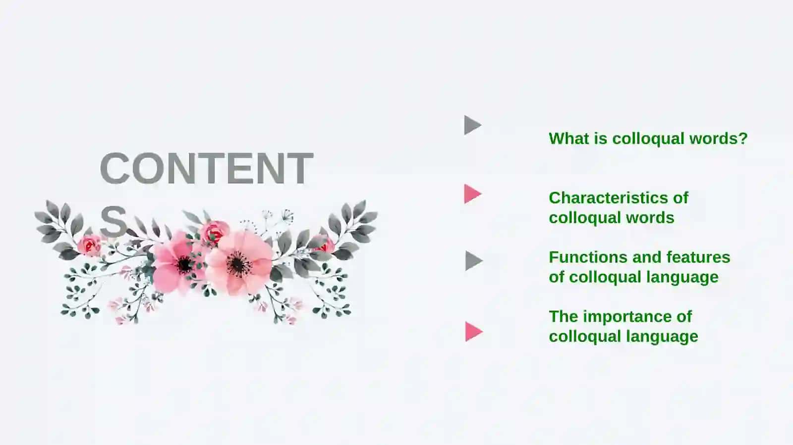 Functions and Features of Colloqual Words 2