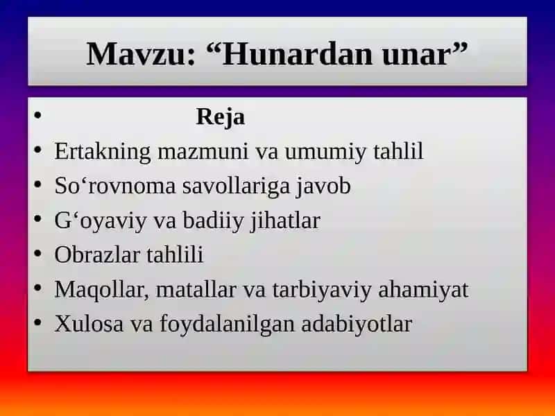 Mavzu: “Hunardan unar” 2