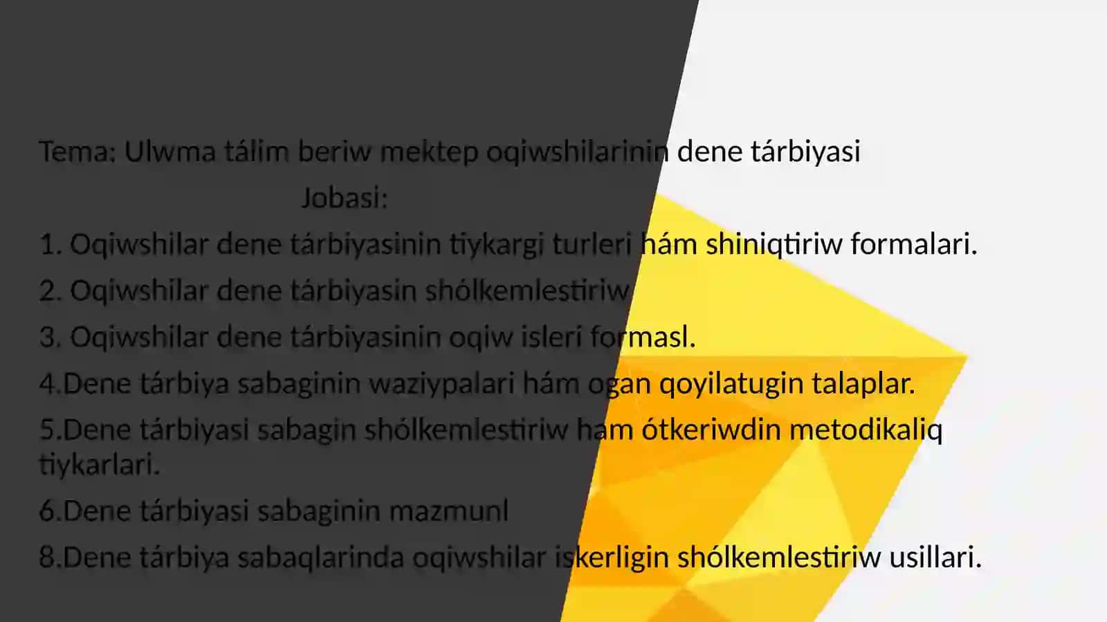 Ulwma tálim beriw mektep oqiwshilarinin dene tárbiyasi 2