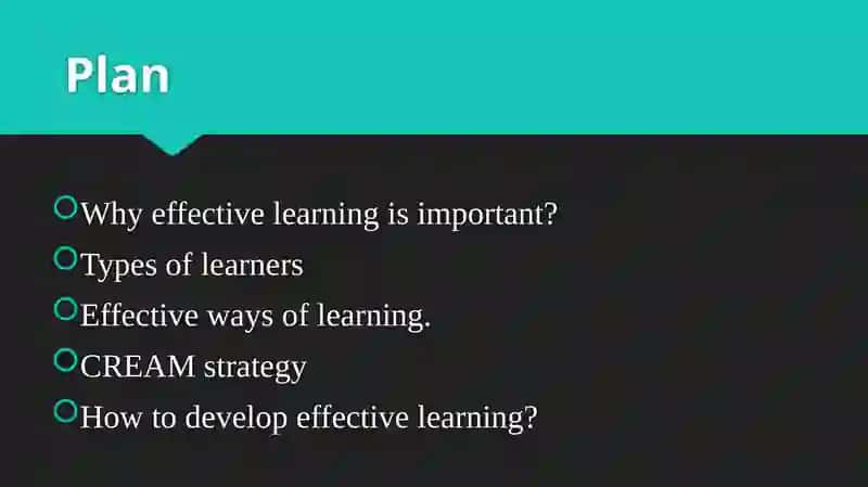 Howtobeabetterlearner? (C.R.E.A.M.strategy.Effectivewaysoflearning) 2