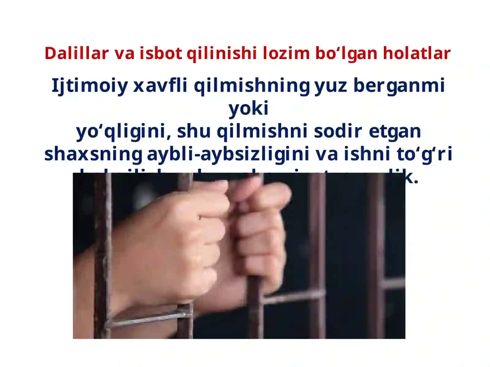 Jinoyat protsessual qonunchilikda aniqlanishi lozim bo‘lgan holatlar 2