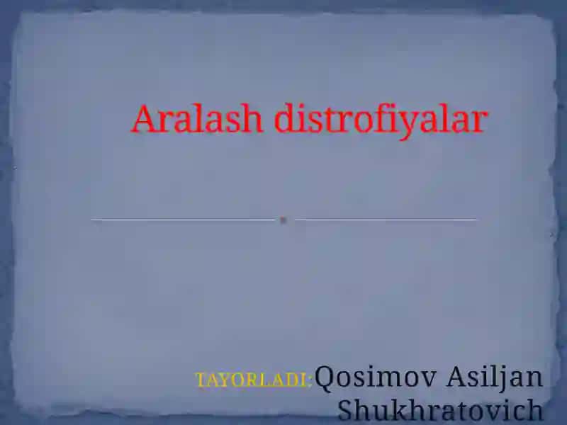 Aralash distrofiyalar 2