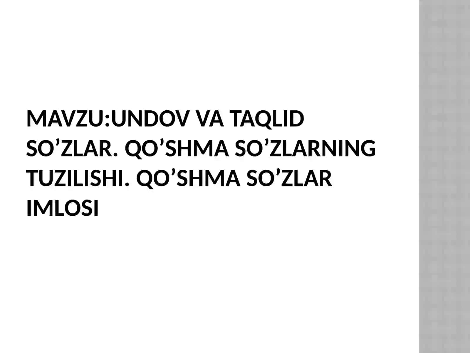 undov va taqlid so’zlar. qo’shma so’zlarning tuzilishi. Qo’shma so’zlar imlosi 2