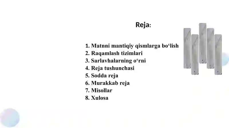 Matnni ma’noviy qismlarga bo‘lish tamoyillari. Reja. Rejaning turlari 2