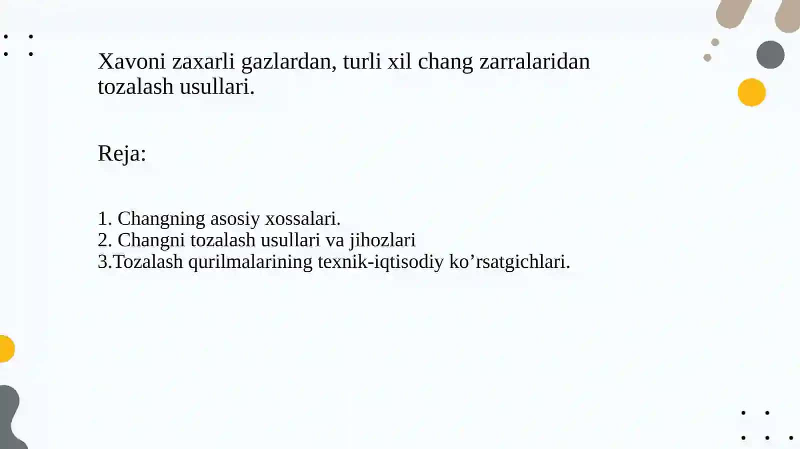 Xavoni xar xil gazlardan, turli xil chang zarralaridan tozalash usullari 2