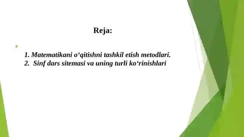 Matematika o'qitishni tashkil etish formalari. Sinf dars sistemasi 2