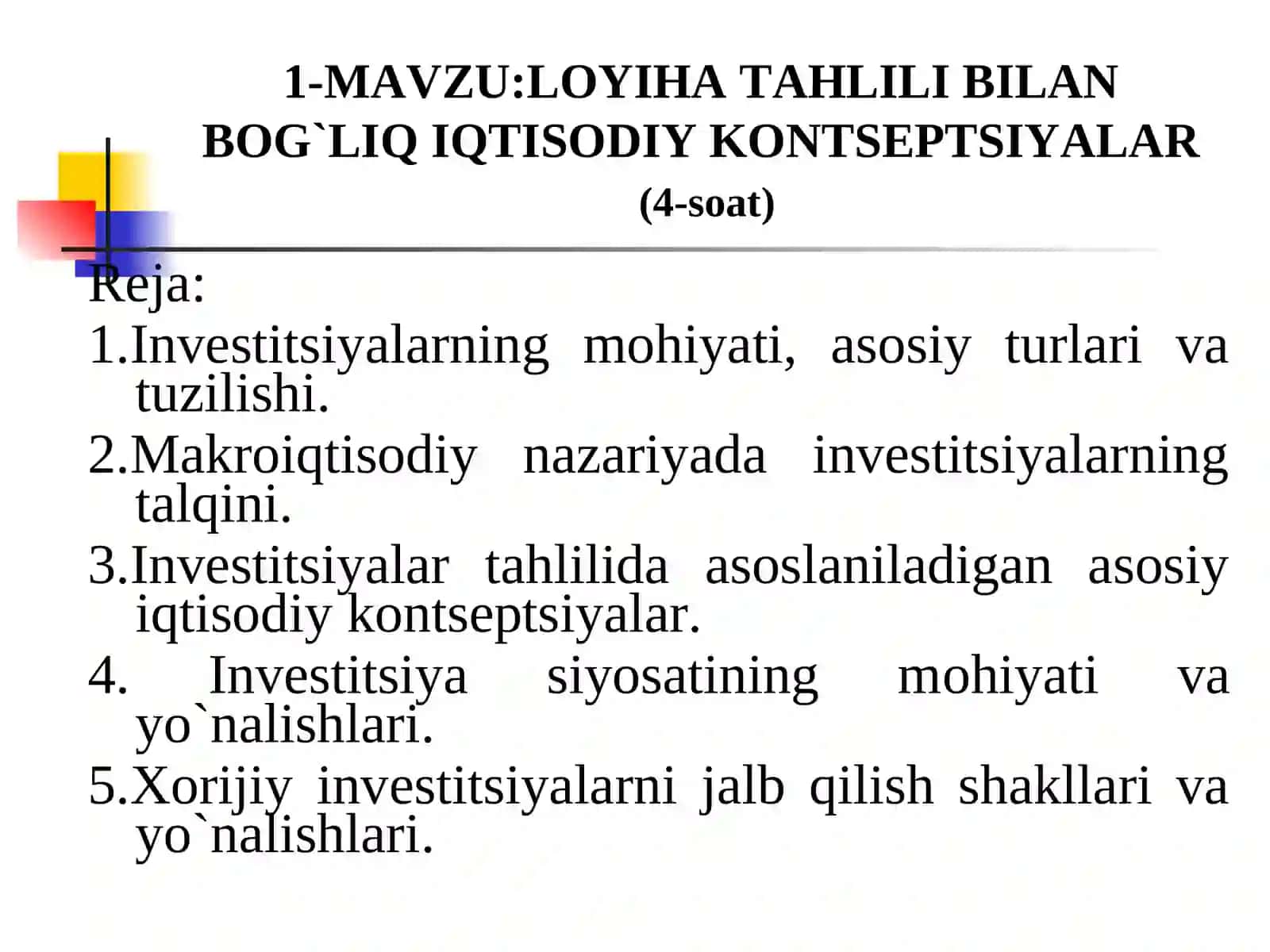 LОYIHA TAHLILI BILAN BОG`LIQ IQTISОDIY KОNTSЕPTSIYALAR 2