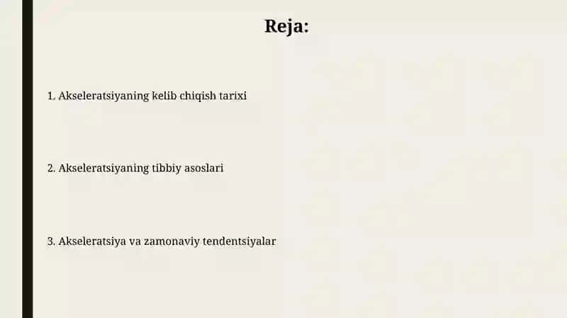 Akseleratsiya(kelibchiqishtarixivatibbiyasoslari) 2
